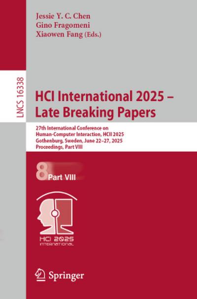 HCI International 2025 - Late Breaking Papers