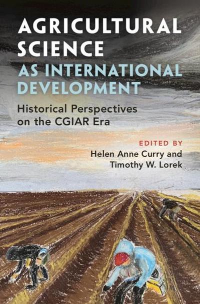 Agricultural Science as International Development