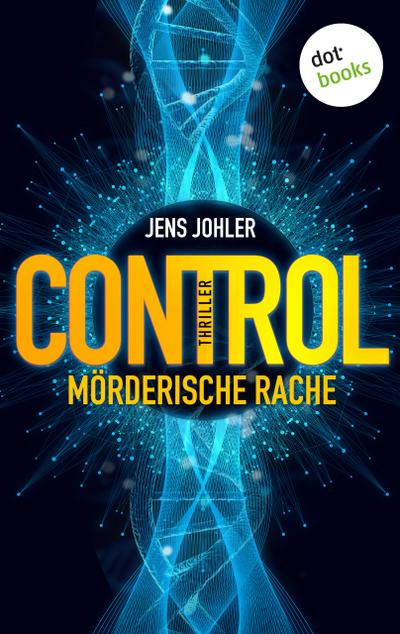 CONTROL – Mörderische Rache