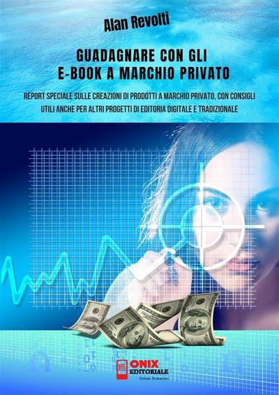Guadagnare con gli e-book a marchio privato
