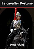 Le cavalier Fortune