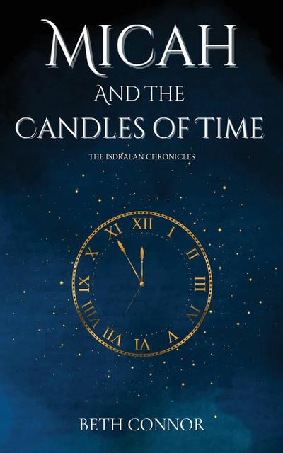 Micah and the Candles of Time
