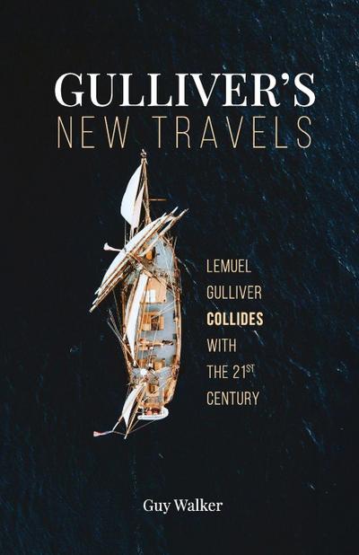 Gulliver’s New Travels