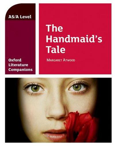 Oxford Literature Companions: The Handmaid’s Tale