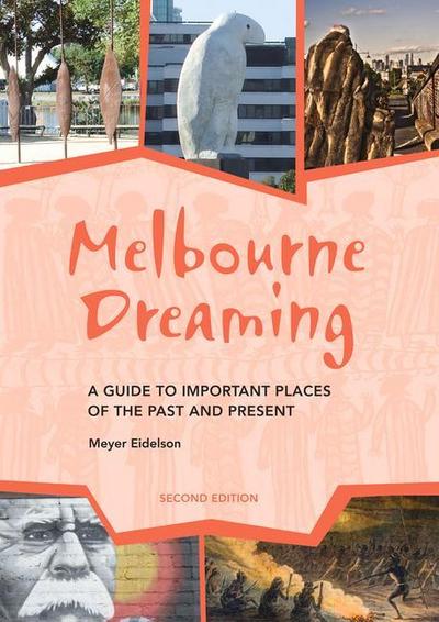 Eidelson, M: Melbourne Dreaming