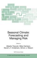 Seasonal Climate: Forecasting and Managing Risk