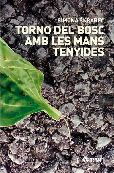 Torno del bosc amb les manys tenyides