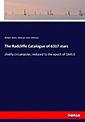 The Radcliffe Catalogue of 6317 stars