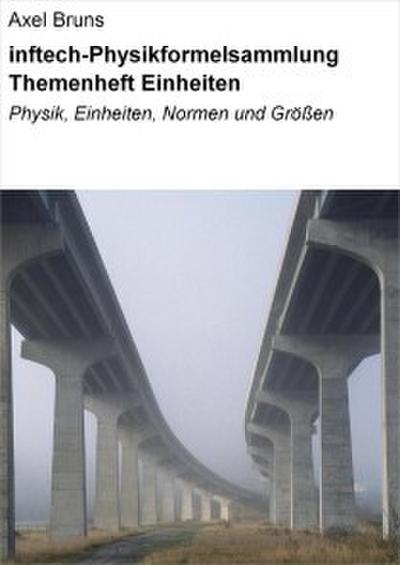 inftech-Physikformelsammlung Themenheft Einheiten
