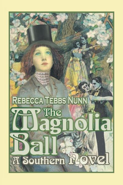 The Magnolia Ball