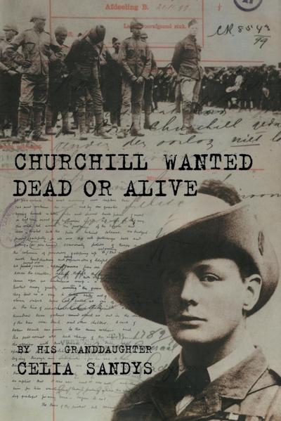 Churchill Wanted Dead or Alive