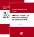 HRI I - Handbuch Restrukturierung vor der Insovenz/HRI II - Handbuch Restrukturierung in der Insolvenz