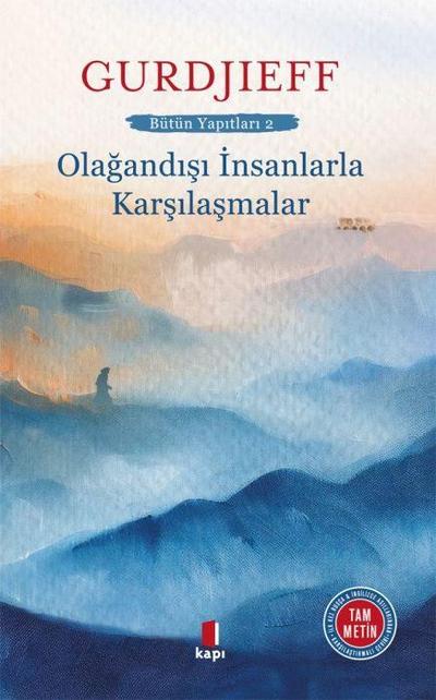 Olagandisi Insanlarla Karsilasmalar