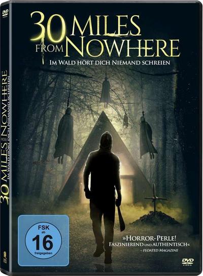 30 Miles from Nowhere - Im Wald hört dich niemand schreien