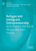 Refugee and Immigrant Entrepreneurship