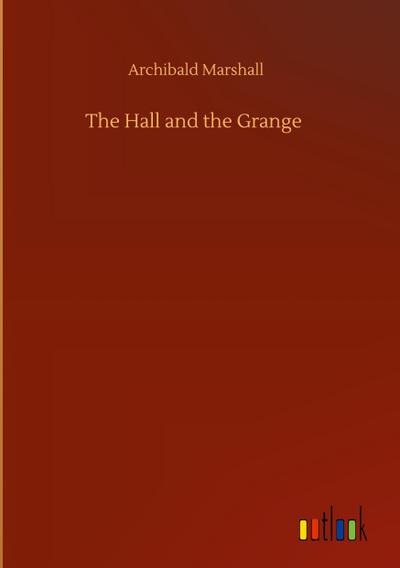 The Hall and the Grange