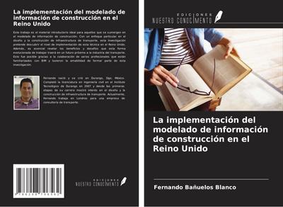 La implementación del modelado de información de construcción en el Reino Unido