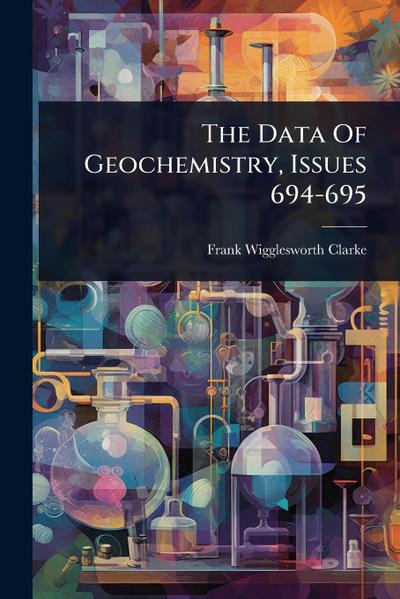 The Data Of Geochemistry, Issues 694-695