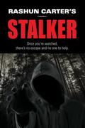 Rashun Carter’s Stalker