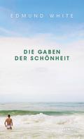 Die Gaben der Schönheit