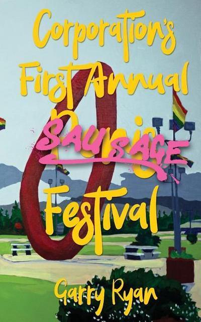 Corporation’s First Annual Sausage Festival