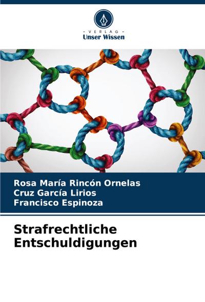 Strafrechtliche Entschuldigungen