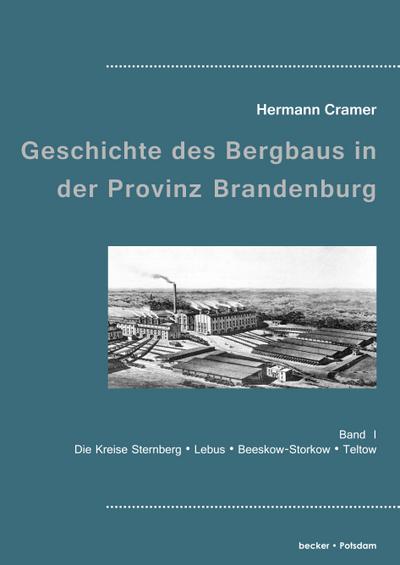 Cramer, H: Beiträge zur Geschichte des Bergbaus in der Provi
