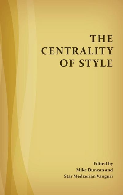 The Centrality of Style