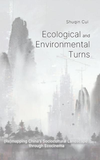 Ecological And Environmental Turns