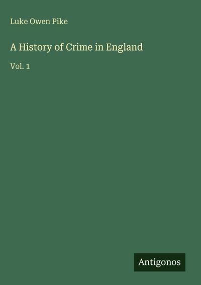A History of Crime in England