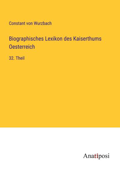 Biographisches Lexikon des Kaiserthums Oesterreich