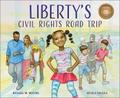 Liberty’s Civil Rights Road Trip