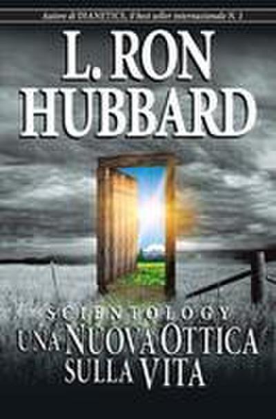 Scientology. Una nuova ottica sulla vita