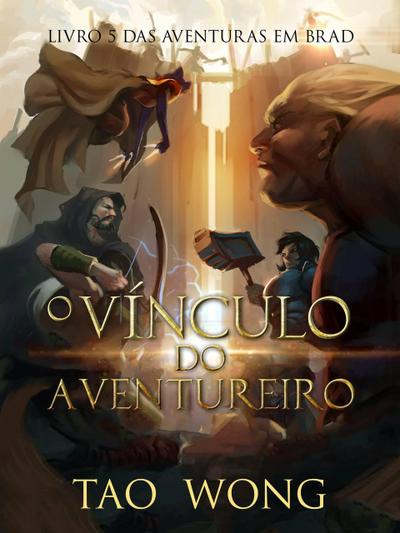 O Vínculo do Aventureiro (Aventuras em Brad, #5)