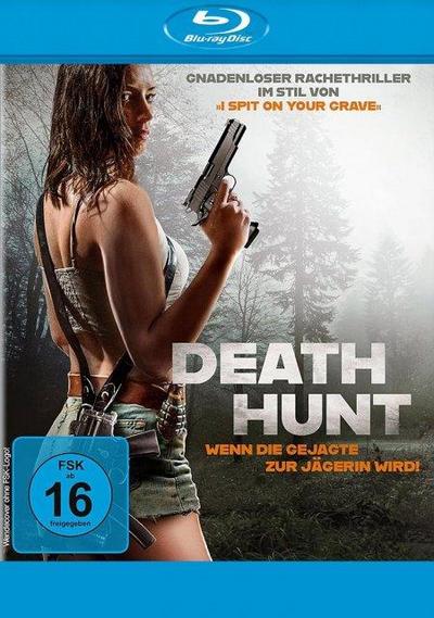 Death Hunt - Wenn die Gejagte zur Jägerin wird!