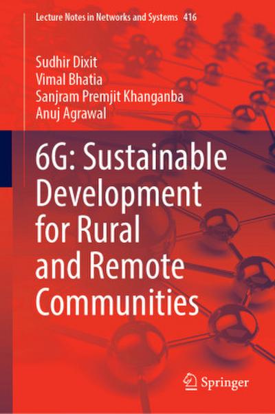 6G: Sustainable Development for Rural and Remote Communities