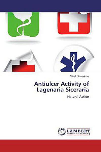 Antiulcer Activity of Lagenaria Siceraria