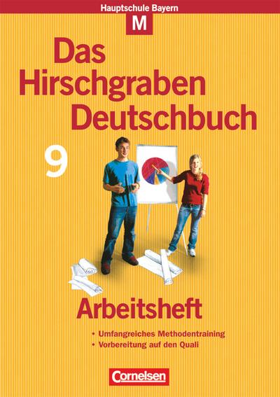 Das Hirschgraben Deutschbuch, Mittelschule Bayern 9. Schuljahr, Arbeitsheft M-Klassen