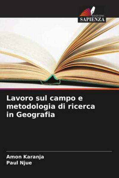 Lavoro sul campo e metodologia di ricerca in Geografia