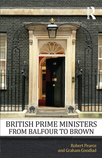 British Prime Ministers From Balfour to Brown
