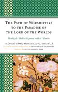 The Path of Worshippers to the Paradise of the Lord of the Worlds