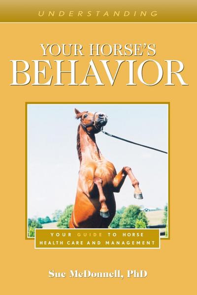 Understanding Your Horse’s Behavior