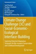 Climate Change Challenge (3C) and Social-Economic-