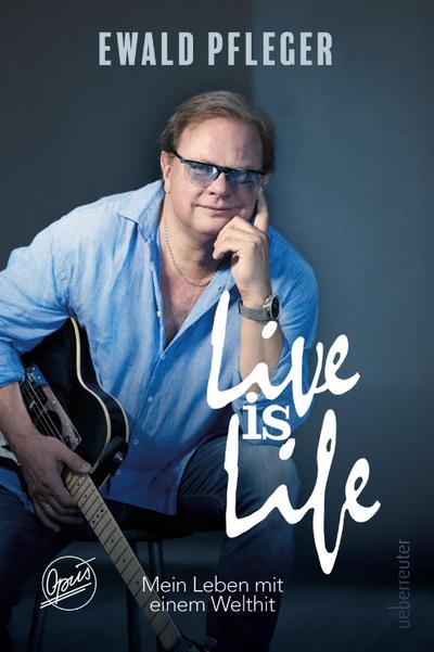Live is Life. Mein Leben mit einem Welthit.