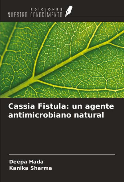 Cassia Fistula: un agente antimicrobiano natural