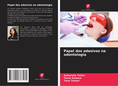 Papel dos adesivos na odontologia