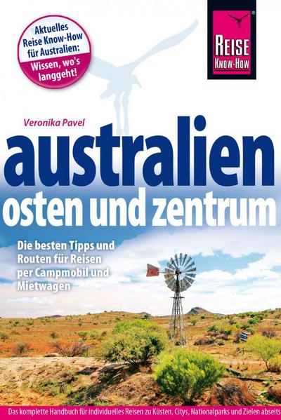 Reise Know-How Reiseführer Australien – Osten und Zentrum