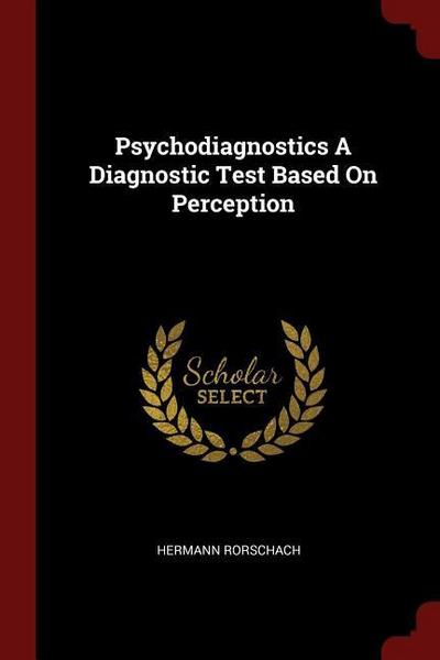 Psychodiagnostics A Diagnostic Test Based On Perception