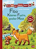 Erst ich ein Stück, dann du - Fibo - Kleiner Fuchs, großer Held