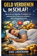 Geld verdienen im Schlaf